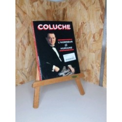 Coluche L'horreur est humaine